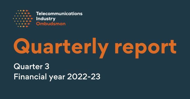 TIO Quarter 3 Complaints Report (FY2022-2023)